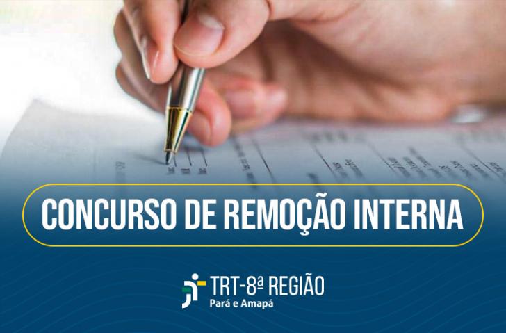 #ParaTodosVerem: Arte gráfica nas cores azul, letras brancas e contorno amarelo. No primeiro plano uma moldura com contorno amarelo com o seguinte texto: Concurso de Remoção. Centralizado na parte inferior a logomarca do TRT-8. Em segundo plano fotografia de uma mão direita utilizando uma caneta dourada, marcando uma prova.