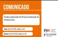 Arte nas cores laranja e branca. Mais da metade da arte é composta pela cor laranja, e mais acima alinhado à esquerda, o texto "Comunicado" em branco e em letras garrafais. Abaixo, informações sobre o dia e horário de início e retorno da parada, que já constam no texto. Abaixo, em cinza, o motivo da parada programada. Na parte branca da arte, ao lado direito, as logos do PJe e do TRT-8 na cor preta, uma acima da outra.