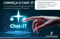 #ParaTodosVerem: Arte gráfica com fundo azul. No topo no lado esquerdo, os dizeres: Conheça o Chat-JT. O novo serviço de Inteligência Artificial Generativa da Justiça do Trabalho. Do lado direito o passo a passo para acessar o serviço. Abaixo no lado esquerdo a balança símbolo da Justiça, abaixo o texto Chat-JT, com uma mão sendo apontada. No rodapé a logo do TRT-8.